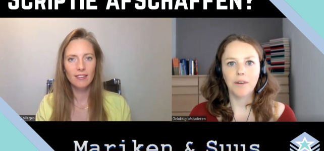 De Scriptie AFSCHAFFEN? Ja of nee?! | Scriptiebegeleiders Suus & Mariken